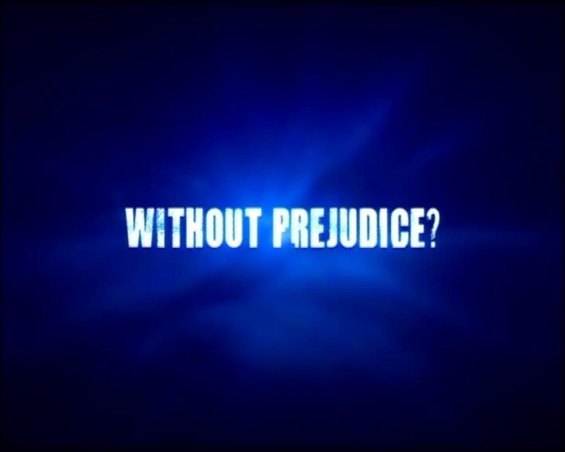 Without Prejudice? show title image